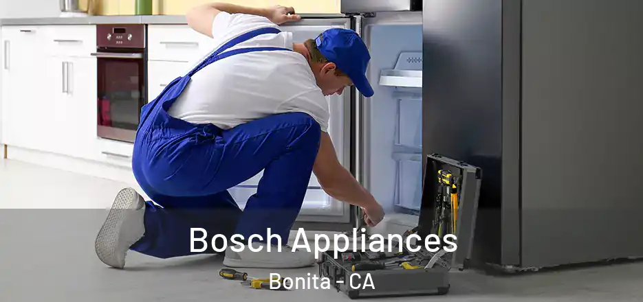  Bosch Appliances Bonita - CA