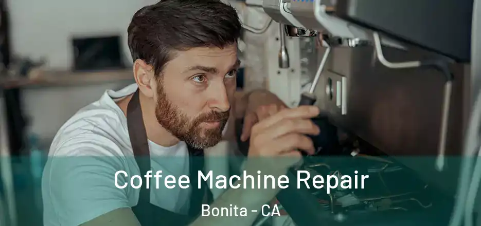 Coffee Machine Repair Bonita - CA