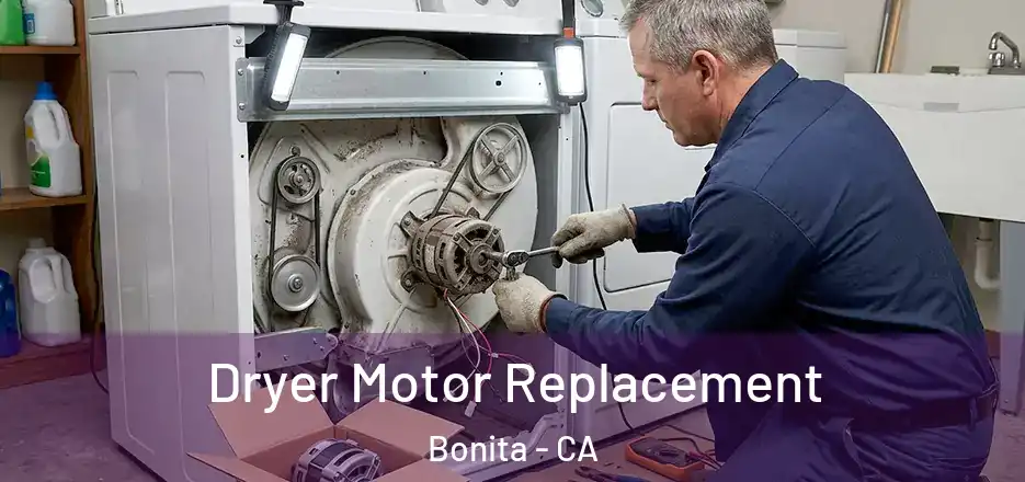  Dryer Motor Replacement Bonita - CA