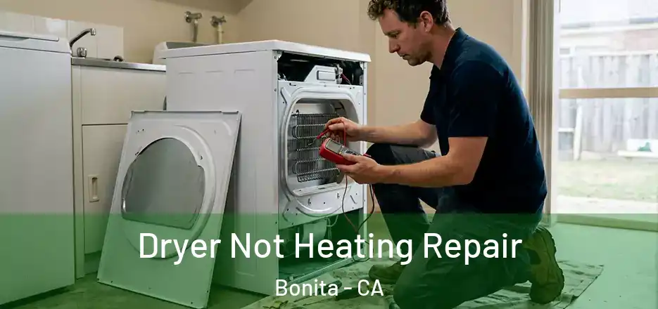  Dryer Not Heating Repair Bonita - CA