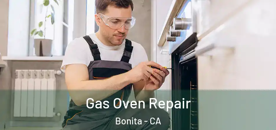 Gas Oven Repair Bonita - CA