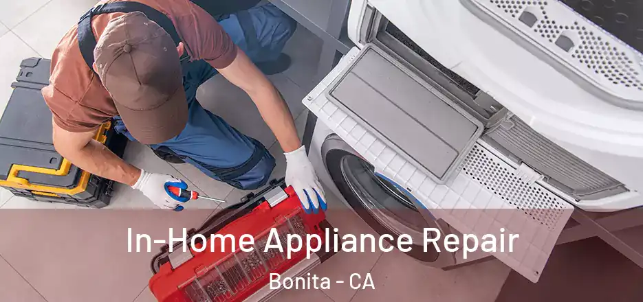 In-Home Appliance Repair Bonita - CA