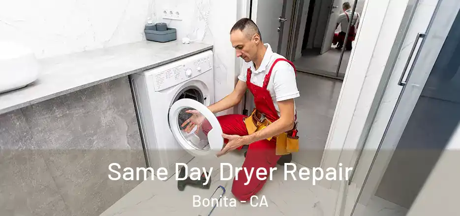  Same Day Dryer Repair Bonita - CA